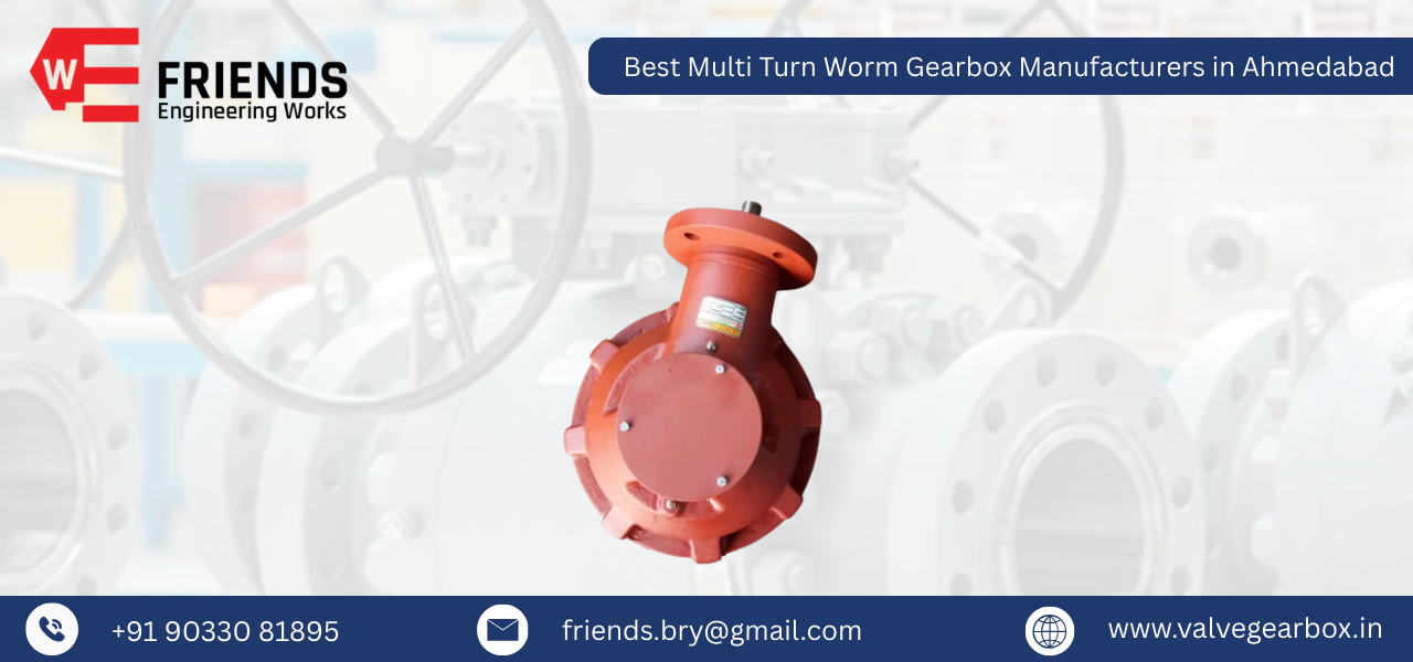 Best Multi Turn Worm Gearbox Manufacturers in Ahmedabad