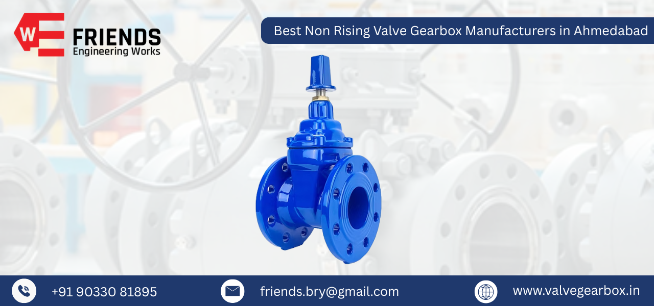 Best Non Rising Valve Gearbox Manufacturers in Ahmedabad
