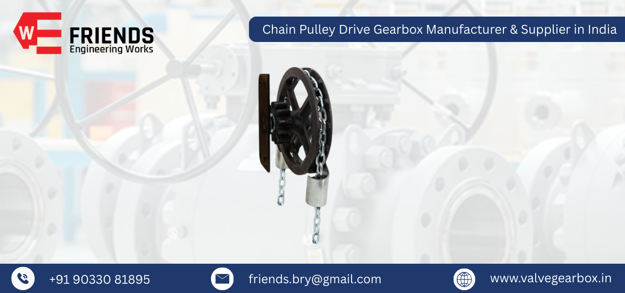 Chain Pulley Drive Gearbox Manufacturer & Supplier in India
