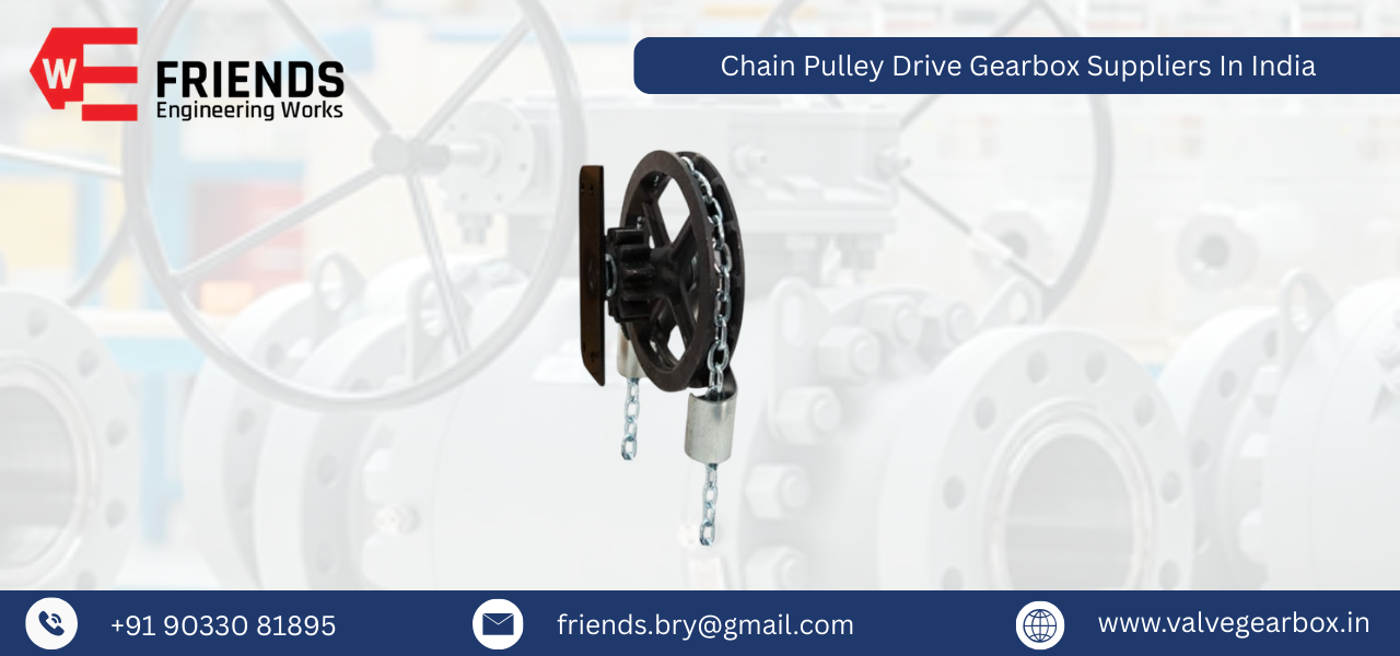 Chain Pulley Drive Gearbox Suppliers In India