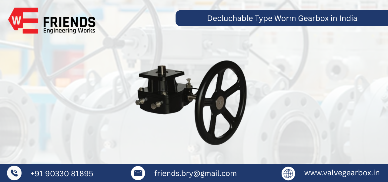 Decluchable Type Worm Gearbox in India