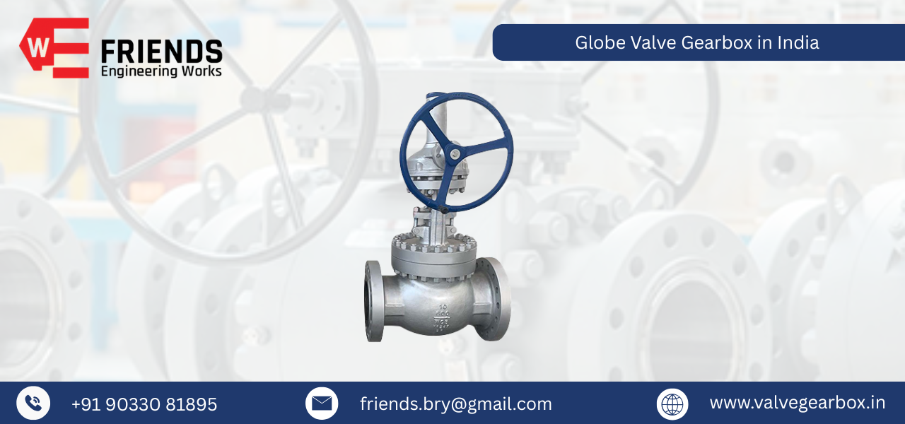 Globe Valve Gearbox in India