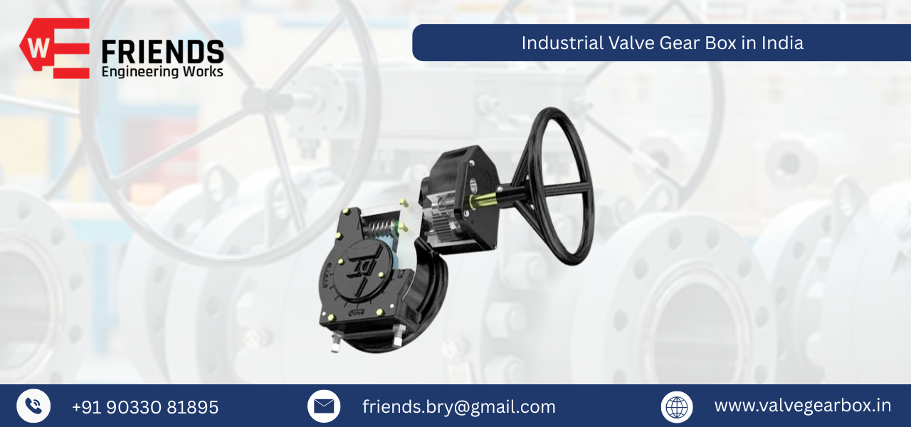 Industrial Valve Gear Box in India