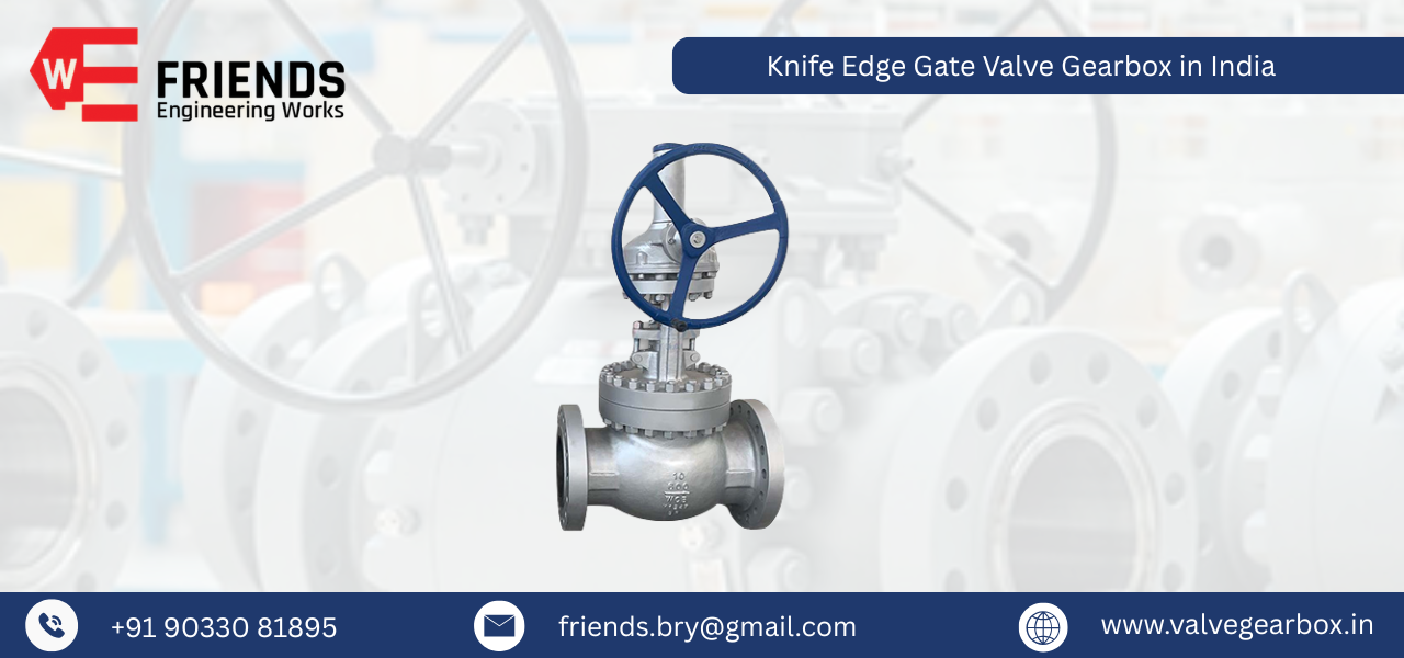 Knife Edge Gate Valve Gearbox in India