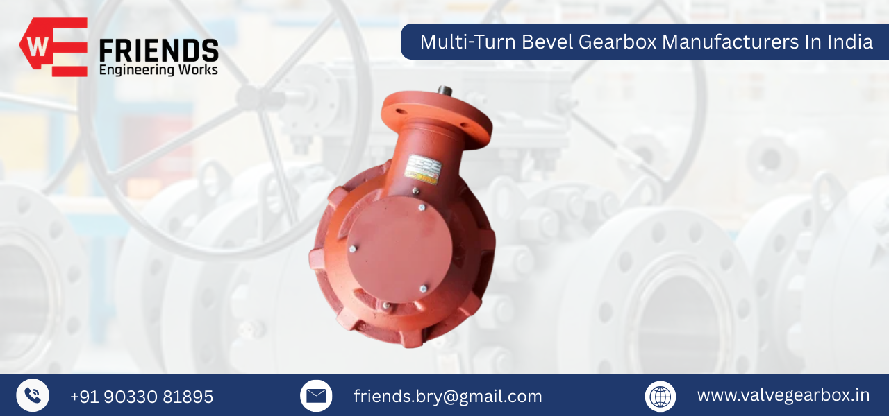Multi-Turn Bevel Gearbox Manufacturers In India