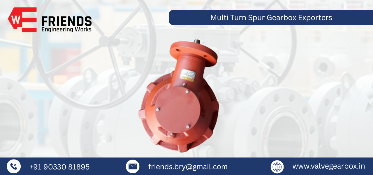 Multi Turn Spur Gearbox Exporters