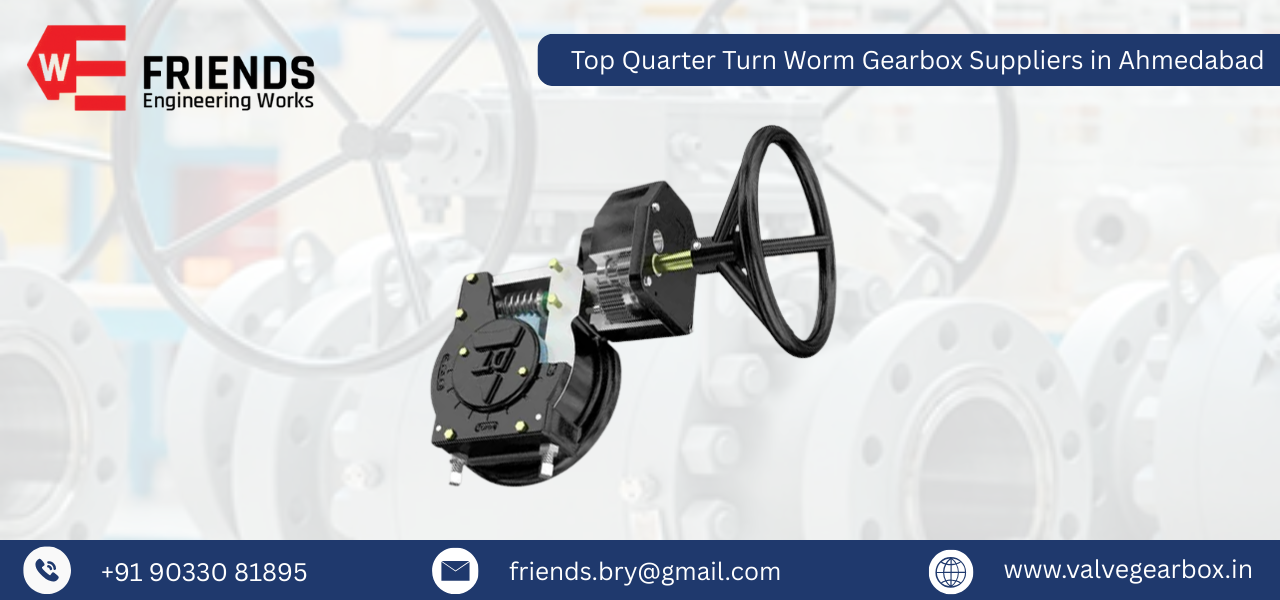 Top Quarter Turn Worm Gearbox Suppliers in Ahmedabad