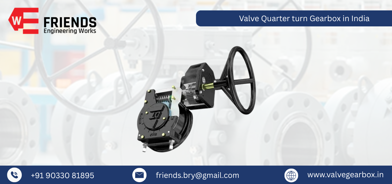 Valve Quarter turn Gearbox in India